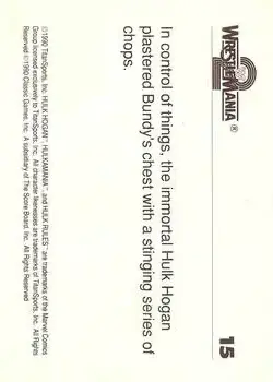 1990 Classic WWF The History of Wrestlemania #15 - Card #15 - Back 1990 Classic WWF The History of Wrestlemania #15 - Card #15 - Back