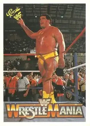 1990 Classic WWF The History of Wrestlemania #16 - Andre the Giant
