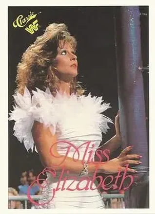 1990 Classic WWF #11 - Miss Elizabeth 1990 Classic WWF #11 - Miss Elizabeth