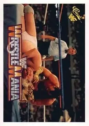 1990 Classic WWF The History of Wrestlemania #25 - Card #25