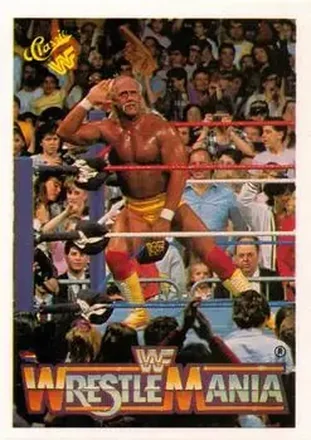 1990 Classic WWF The History of Wrestlemania #40 - Hulk Hogan 1990 Classic WWF The History of Wrestlemania #40 - Hulk Hogan