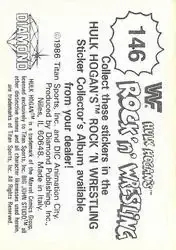 1986 Hulk Hogan's Rock 'n' Wrestling Stickers #146 - Card #146 - Back