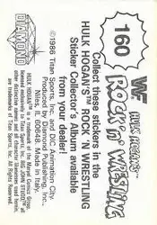 1986 Hulk Hogan's Rock 'n' Wrestling Stickers #160 - Card #160 - Back