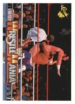 1990 Classic WWF The History of Wrestlemania #82 - Card #82 - Front