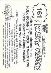 1986 Hulk Hogan's Rock 'n' Wrestling Stickers #161 - Card #161 - Back