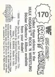 1986 Hulk Hogan's Rock 'n' Wrestling Stickers #170 - Card #170 - Back