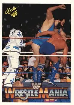 1990 Classic WWF The History of Wrestlemania #119 - Card #119