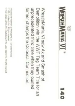 1990 Classic WWF The History of Wrestlemania #140 - Demolition - Back