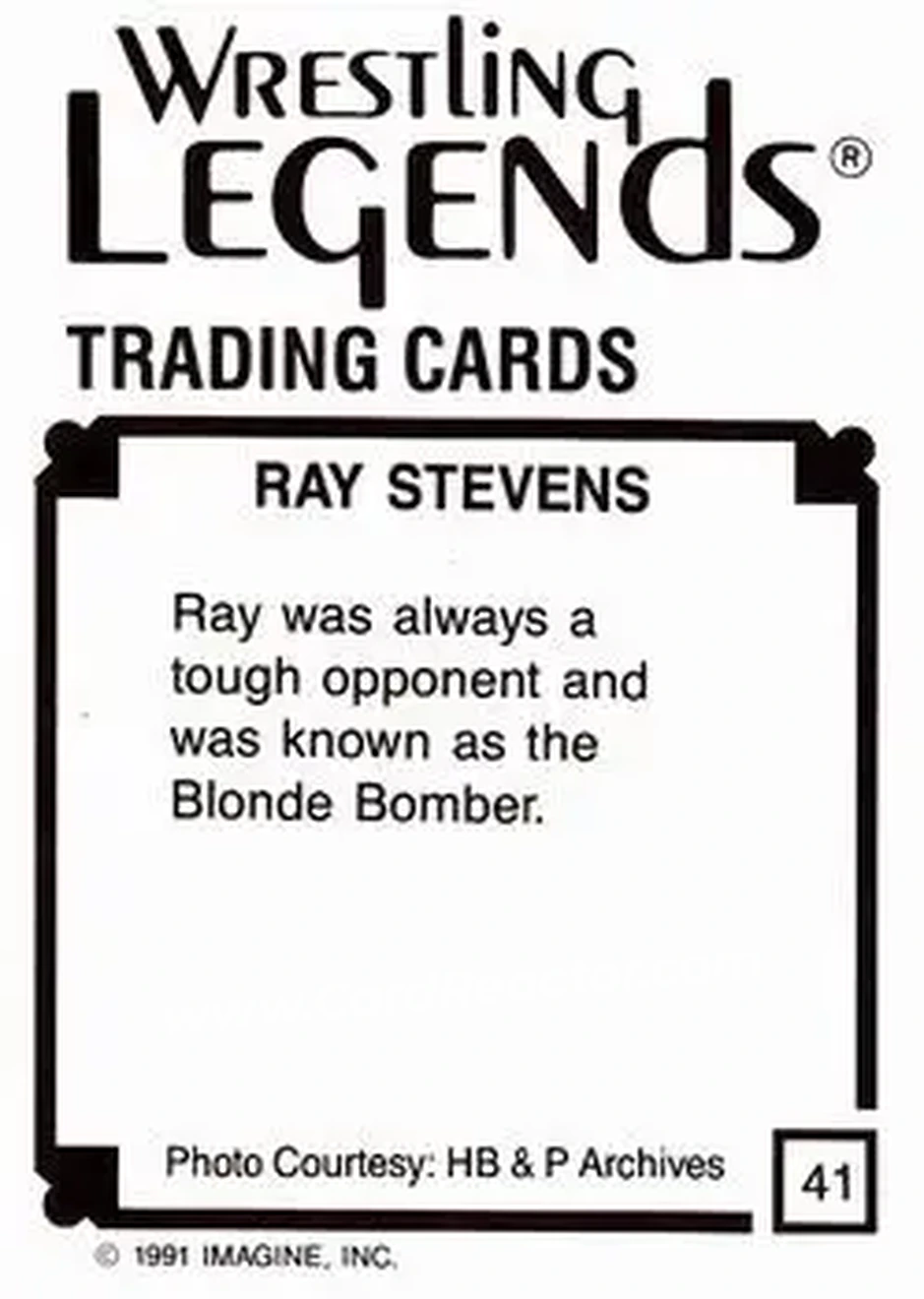 1991 Imagine Wrestling Legends #41 - Ray Stevens