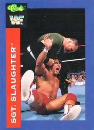 1991 Classic WWF Superstars #61 - Sergeant Slaughter 1991 Classic WWF Superstars #61 - Sergeant Slaughter