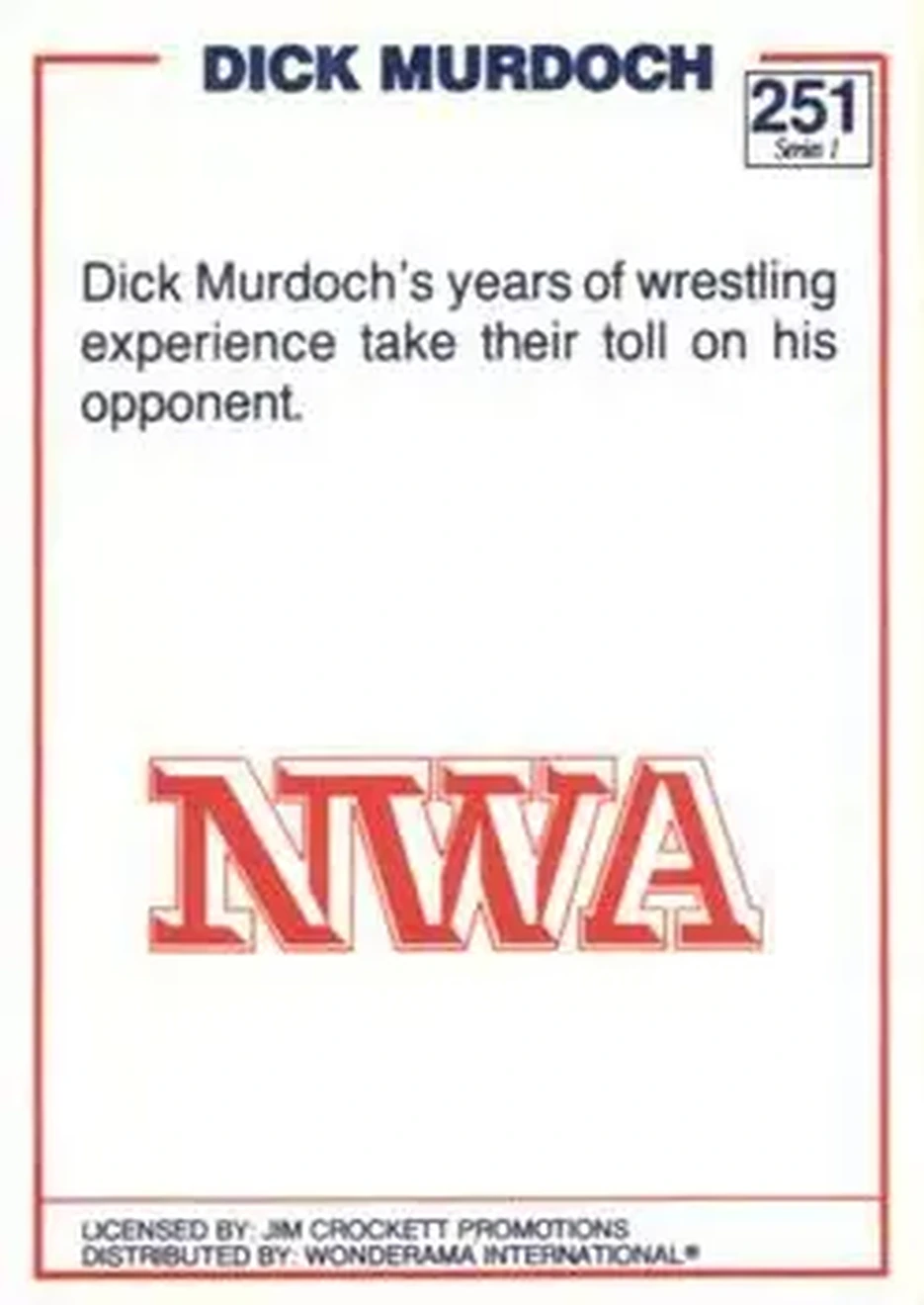 1988 Wonderama NWA #251 - Dick Murdoch 1988 Wonderama NWA #251 - Dick Murdoch