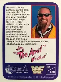 1991 Merlin WWF (Italian) #84 - Jim "The Anvil" Neidhart - Back
