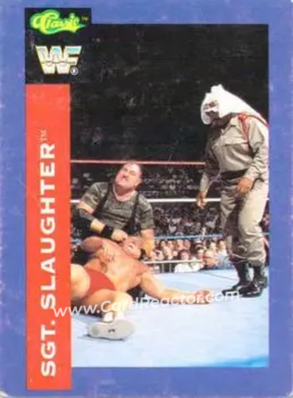 1991 Classic WWF Superstars #90 - Sergeant Slaughter 1991 Classic WWF Superstars #90 - Sergeant Slaughter
