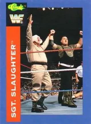 1991 Classic WWF Superstars #97 - Sergeant Slaughter 1991 Classic WWF Superstars #97 - Sergeant Slaughter