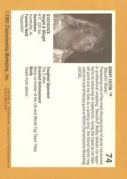 1991 Championship Marketing WCW #74 - Bobby Eaton - Back 1991 Championship Marketing WCW #74 - Bobby Eaton - Back