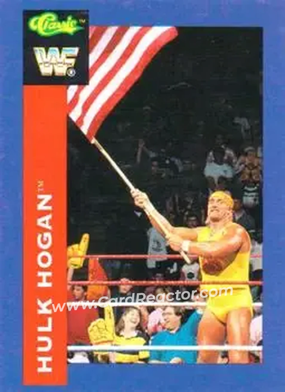 1991 Classic WWF Superstars #111 - Hulk Hogan 1991 Classic WWF Superstars #111 - Hulk Hogan