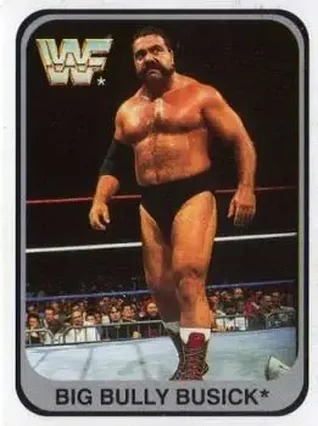 1991 Merlin WWF #107 - Big Bully Busick 1991 Merlin WWF #107 - Big Bully Busick