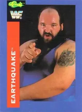 1991 Classic WWF Superstars #138 - Earthquake