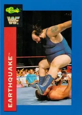 1991 Classic WWF Superstars #145 - Earthquake