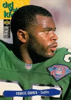 1995 Collector's Choice #47 - Charlie Garner - Philadelphia Eagles 1995 Collector's Choice #47 - Charlie Garner - Philadelphia Eagles