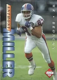 1995 Collector's Edge #62 - Anthony Miller - Denver Broncos
