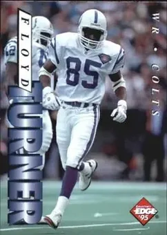 1995 Collector's Edge #85 - Floyd Turner - Indianapolis Colts