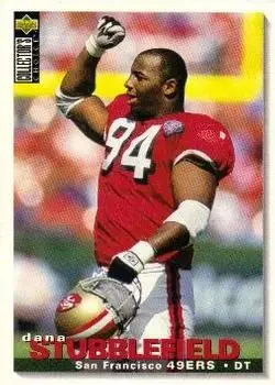 1995 Collector's Choice #218 - Dana Stubblefield - San Francisco 49ers 1995 Collector's Choice #218 - Dana Stubblefield - San Francisco 49ers