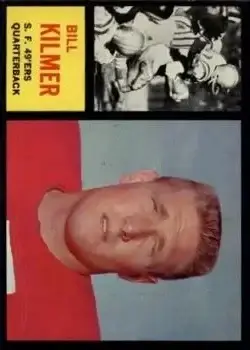 1962 Topps #151 - Bill Kilmer - San Francisco 49ers