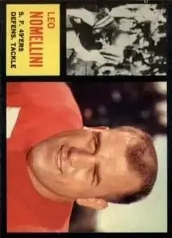 1962 Topps #159 - Leo Nomellini - San Francisco 49ers