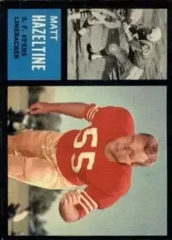 1962 Topps #160 - Matt Hazeltine - San Francisco 49ers - Front 1962 Topps #160 - Matt Hazeltine - San Francisco 49ers - Front