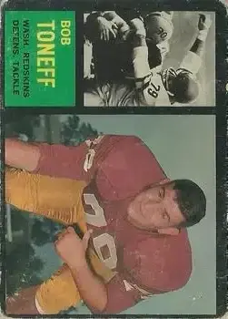 1962 Topps #172 - Bob Toneff - Washington Redskins - Front 1962 Topps #172 - Bob Toneff - Washington Redskins - Front