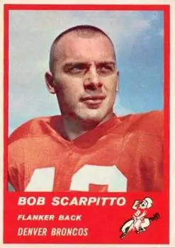 1963 Fleer #81 - Bob Scarpitto - Denver Broncos