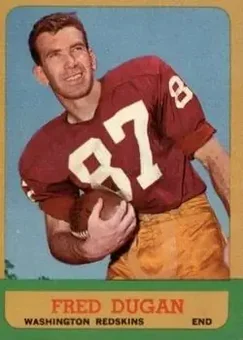 1963 Topps #161 - Fred Dugan - Washington Redskins 1963 Topps #161 - Fred Dugan - Washington Redskins