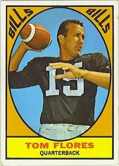 1967 Topps #16 - Tom Flores - Buffalo Bills