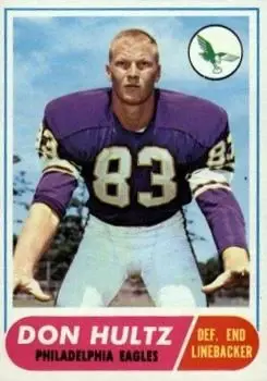 1968 Topps #6 - Don Hultz - Philadelphia Eagles