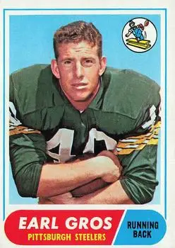 1968 Topps #7 - Earl Gros - Pittsburgh Steelers