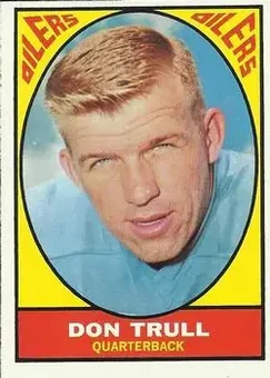 1967 Topps #45 - Don Trull - Houston Oilers