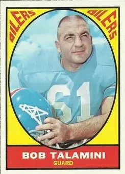1967 Topps #54 - Bob Talamini - Houston Oilers