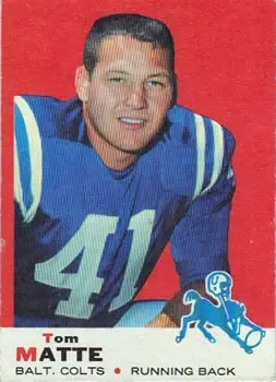 1969 Topps #47 - Tom Matte - Baltimore Colts