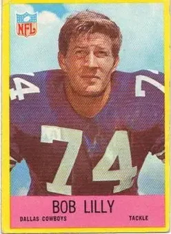 1967 Philadelphia #55 - Bob Lilly - Dallas Cowboys