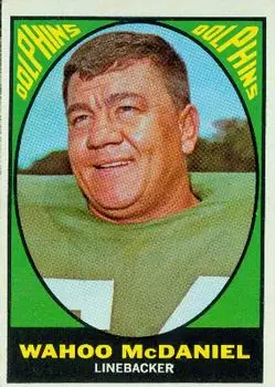 1967 Topps #82 - Wahoo McDaniel - Miami Dolphins