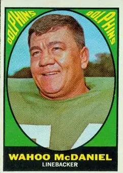 1967 Topps #82 - Wahoo McDaniel - Miami Dolphins