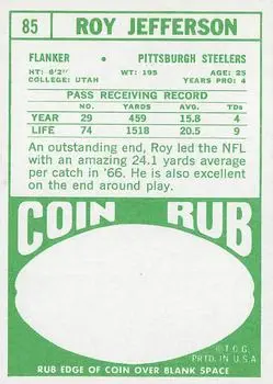 1968 Topps #85 - Roy Jefferson - Pittsburgh Steelers 1968 Topps #85 - Roy Jefferson - Pittsburgh Steelers