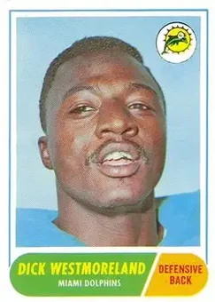 1968 Topps #118 - Dick Westmoreland - Miami Dolphins