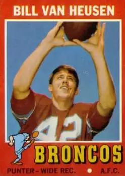 1971 Topps #9 - Bill Van Heusen - Denver Broncos