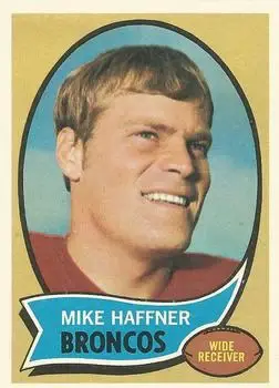 1970 Topps #14 - Mike Haffner - Denver Broncos - Front