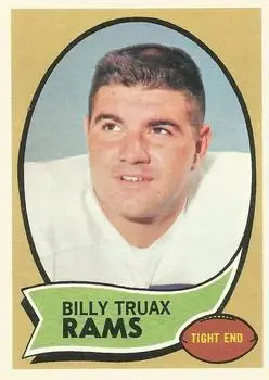1970 Topps #18 - Billy Truax - Los Angeles Rams - Front 1970 Topps #18 - Billy Truax - Los Angeles Rams - Front