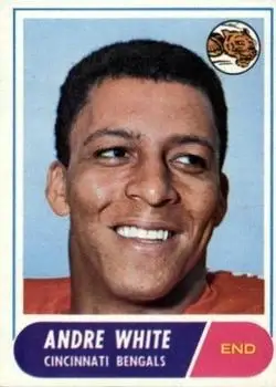 1968 Topps #148 - Andre White - Cincinnati Bengals - Front 1968 Topps #148 - Andre White - Cincinnati Bengals - Front