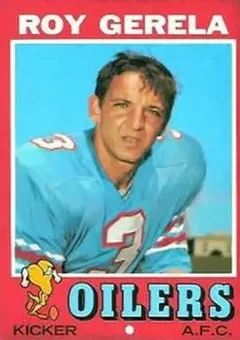 1971 Topps #14 - Roy Gerela - Houston Oilers
