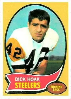1970 Topps #28 - Dick Hoak - Pittsburgh Steelers - Front